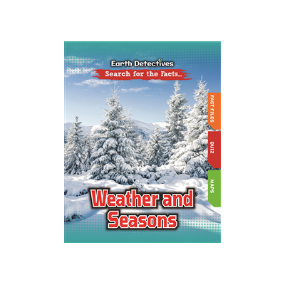 Weather and seasons Weather and seasons