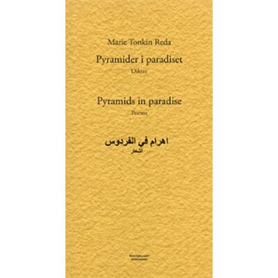 Pyramider i paradiset : dikter Pyramider i paradiset : dikter