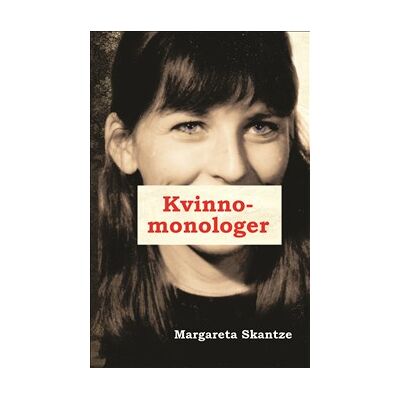 Kvinnomonologer : Sju manuskript Kvinnomonologer : Sju manuskript