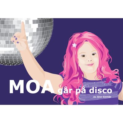 Moa går på disco Moa går på disco