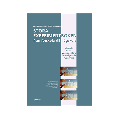 Stora experimentboken från förskola till högskola Stora experimentboken från förskola till högskola