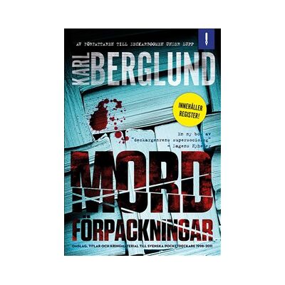 Mordförpackningar. Omslag, titlar och kringmaterial till svenska pocketdeckare 1998-2011 Mordförpackningar. Omslag, titlar och kringmaterial till svenska pocketdeckare 1998-2011