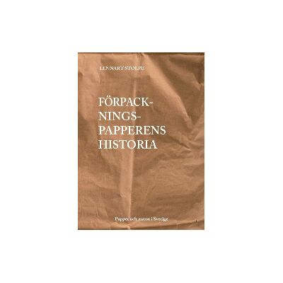 Förpackningspapperens historia Förpackningspapperens historia
