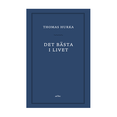 Det bästa i livet Det bästa i livet