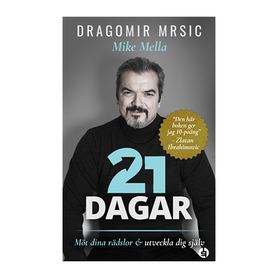 21 dagar : möt dina rädslor och utveckla dig själv 21 dagar : möt dina rädslor och utveckla dig själv