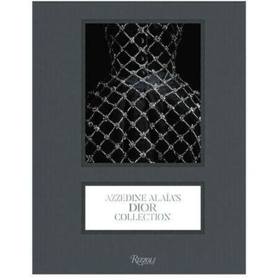 teNeues Dior: The Collection of Azzedine Alaia teNeues Dior: The Collection of Azzedine Alaia