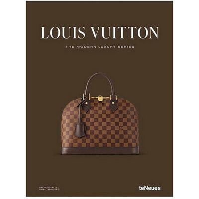 teNeues Louis Vuitton - The Modern Luxury Series teNeues Louis Vuitton - The Modern Luxury Series