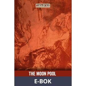 The Moon Pool, E-bok