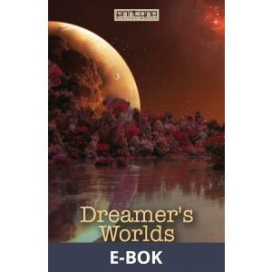 Dreamer’s Worlds, E-bok