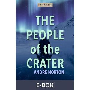 The People of the Crater, E-bok