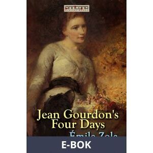 Jean Gourdon s Four Days, E-bok