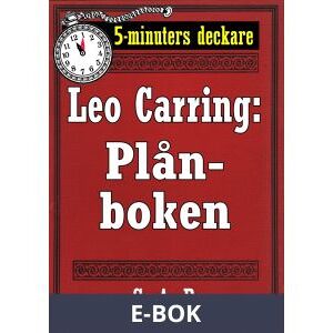 5-minuters deckare. Leo Carring: Plånboken. En historia. Återutgivning av text från 1917 , E-bok
