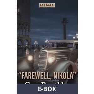 Farewell Nikola , E-bok