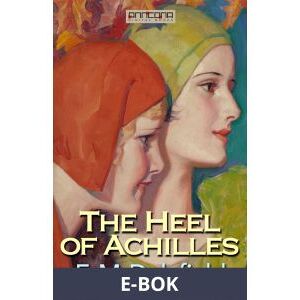 The Heel of Achilles, E-bok