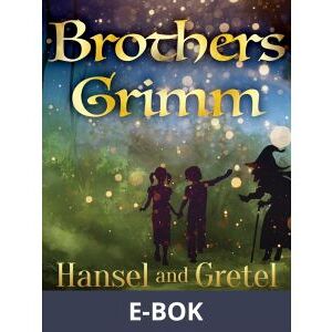 Hansel and Gretel, E-bok