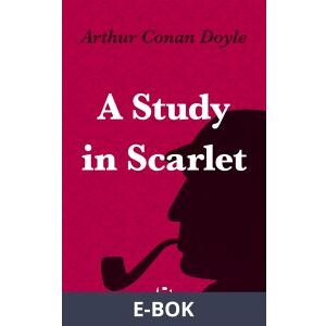 A Study in Scarlet, E-bok