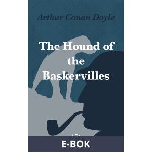 The Hound of the Baskervilles, E-bok