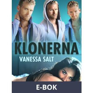 Klonerna - Erotisk Science Fiction, E-bok