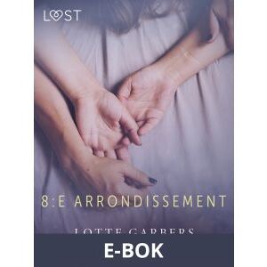 8:e arrondissement - erotisk novell, E-bok
