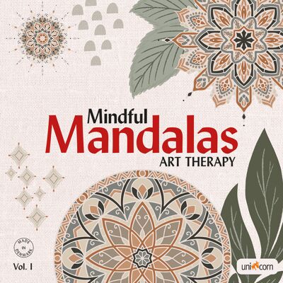 Mandalas - Mindful Mandalas Art Therapy Vol. I Mandalas - Mindful Mandalas Art Therapy Vol. I