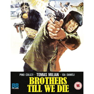 Brothers Till We Die Brothers Till We Die
