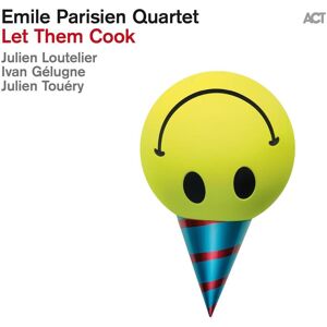 Emile Parisien Quartet: Let Them Cook