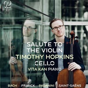 Hopkins Timothy: Salute to the Violin - Works...