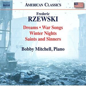 Rzewski Frederic: Dreams/War Songs/Winter...