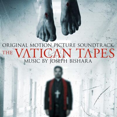 Bishara Joseph: Vatican Tapes (Soundtrack) Bishara Joseph: Vatican Tapes (Soundtrack)