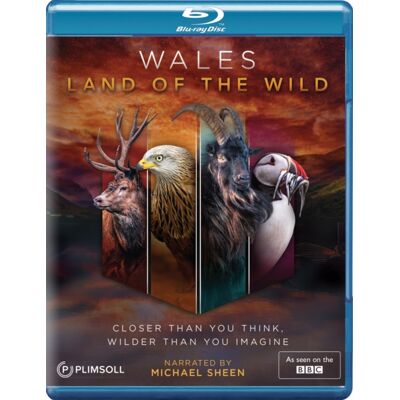 Wales - Land of the Wild Wales - Land of the Wild