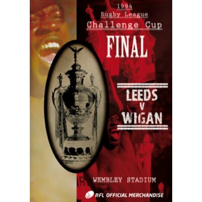 Rugby League Challenge Cup Final: 1994 - Leeds V Rugby League Challenge Cup Final: 1994 - Leeds V
