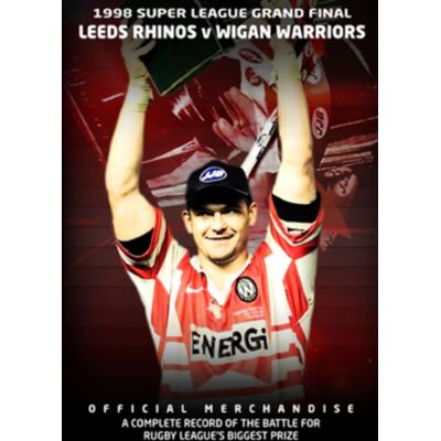 Super League Grand Final: 1998 - Leeds Rhinos V Super League Grand Final: 1998 - Leeds Rhinos V