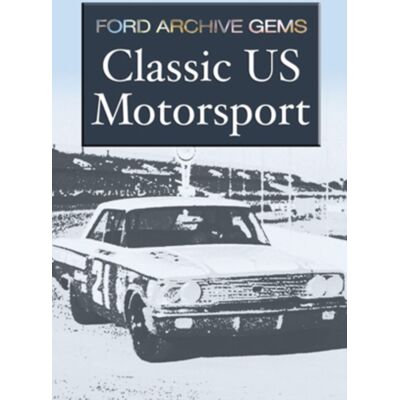 Ford Archive Gems: Part 2 - Classic US Motorspor Ford Archive Gems: Part 2 - Classic US Motorspor