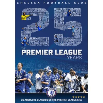 Chelsea FC: The Premier League Years Chelsea FC: The Premier League Years