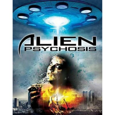 Alien Psychosis Alien Psychosis