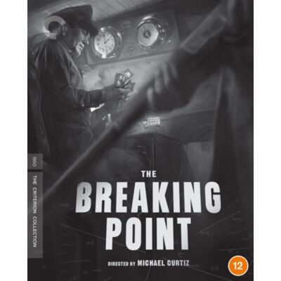 The Breaking Point - The Criterion Collection The Breaking Point - The Criterion Collection