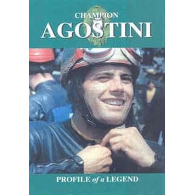 Champion: Giacomo Agostini Champion: Giacomo Agostini