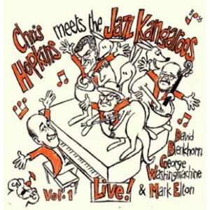 Hopkins Chris: Meets The Jazz Kangaroos Vol 1