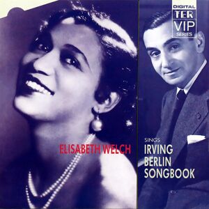 Welch Elizabeth: Sings Irving Berlin Songbook