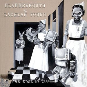 Blabbermouth Vs Murray Lachlan You: Edge Of ...