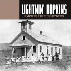 Lightnin' Hopkins: Smokes Like Lightning