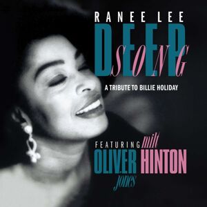 Lee Ranee: Deep Song/A Tribute to Billie Holiday Lee Ranee: Deep Song/A Tribute to Billie Holiday