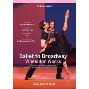 Royal Ballet & Opera: Ballet to Broadway - Wh... Royal Ballet & Opera: Ballet to Broadway - Wh...