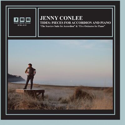 Conlee Jenny: Tides: Pieces For Accordion And... Conlee Jenny: Tides: Pieces For Accordion And...