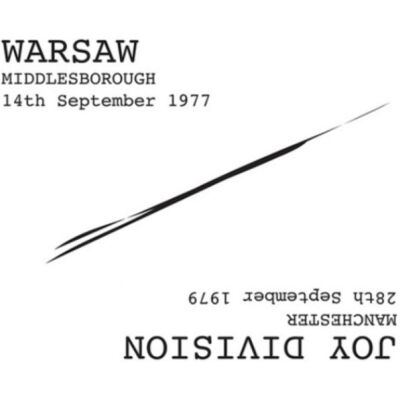 Warsaw/Joy Division: Middlesborough/Manchester Warsaw/Joy Division: Middlesborough/Manchester