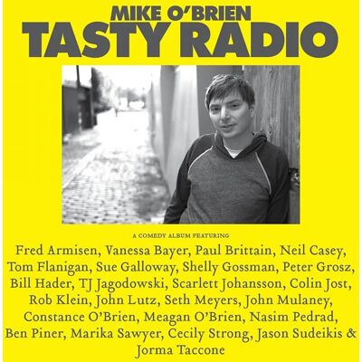 O'Brien Mike: Tasty Radio O'Brien Mike: Tasty Radio
