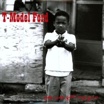T-model Ford: Pee Wee Get My Gun T-model Ford: Pee Wee Get My Gun
