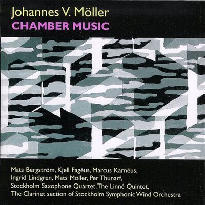 Möller Johannes V: Chamber Music Möller Johannes V: Chamber Music