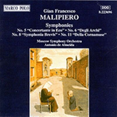 Malipiero Gian Francesco: Symphony 5/6/8/11 Malipiero Gian Francesco: Symphony 5/6/8/11