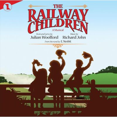 Original Broadway Cast: The Railway Children Original Broadway Cast: The Railway Children